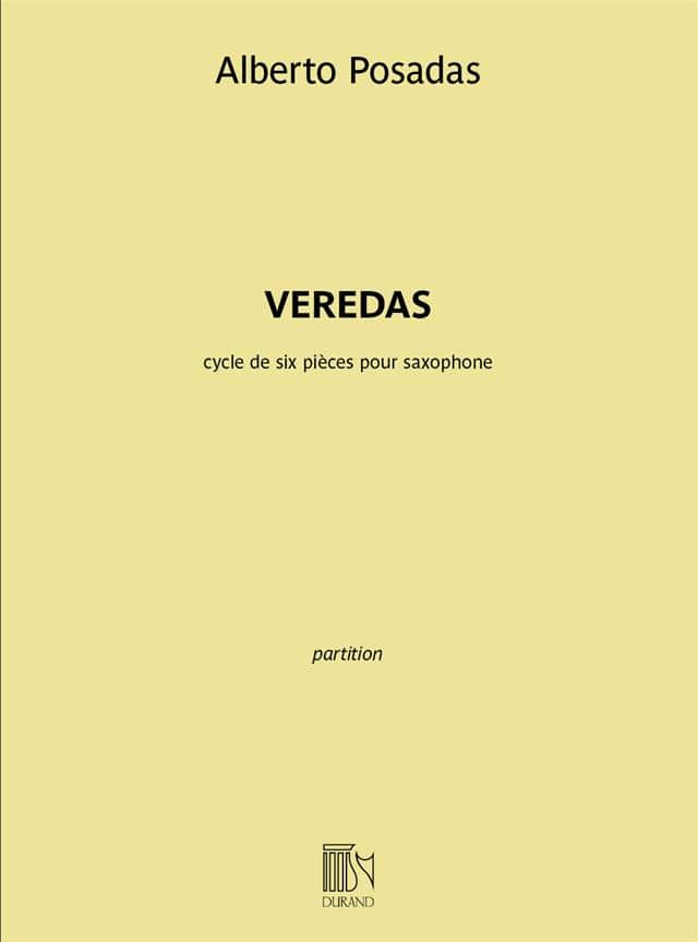 DURAND POSADAS ALBERTO - VEREDAS POUR SAXOPHONE