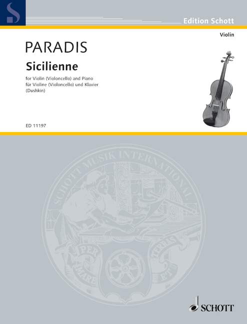 SCHOTT PARADIS MARIA THERESIA VON - SICILIENNE - VIOLIN AND PIANO