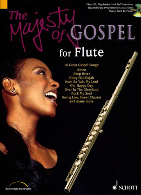 SCHOTT THE MAJESTY OF GOSPEL - FLUTE PIANO AD LIB.