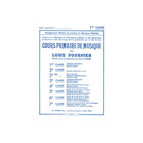 COMBRE FOURNIER LOUIS - COURS PRIMAIRE DE MUSIQUE CAHIER 1 - FORMATION MUSICALE