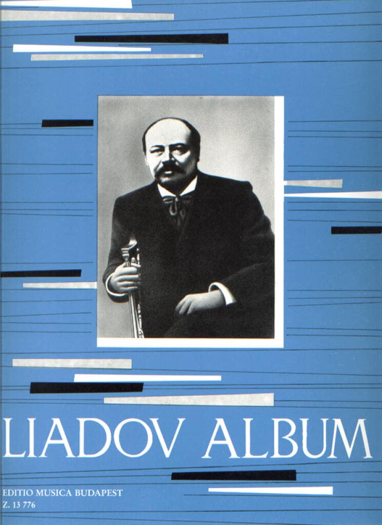 EMB (EDITIO MUSICA BUDAPEST) LIADOV ANATOLY - ALBUM - PIANO
