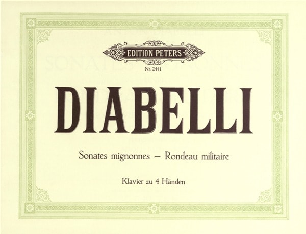 EDITION PETERS DIABELLI ANTON - 2 SHORT SONATAS IN C, G OP.150 RONDO MILITAIRE IN D - PIANO 4 HANDS