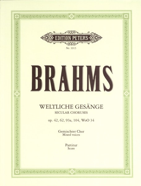 EDITION PETERS BRAHMS JOHANNES - 35 SECULAR CHORUSES - MIXED CHOIR (PER 10 MINIMUM)