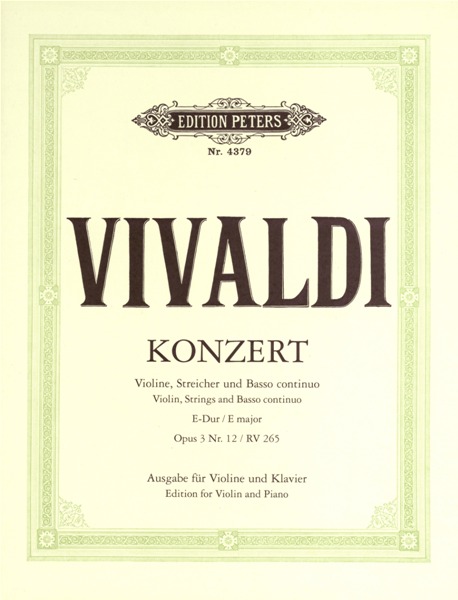 EDITION PETERS VIVALDI ANTONIO - CONCERTO IN E OP.3 NO.12, RV 265 - VIOLIN AND PIANO