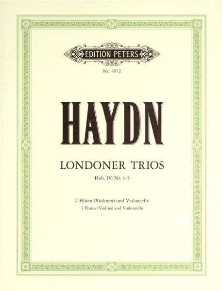 EDITION PETERS HAYDN JOSEPH - 3 LONDON TRIOS HOB.IV/1-3 - FLUTE(S) AND OTHER INSTRUMENTS