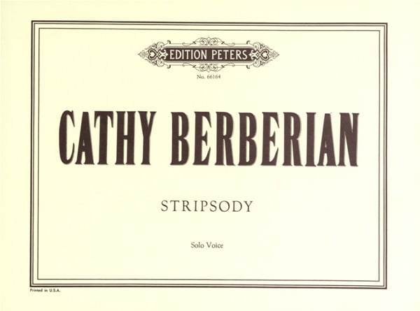 EDITION PETERS BERBERIAN CATHY - STRIPSODY - COLORATURA SOPRANO VOICE 