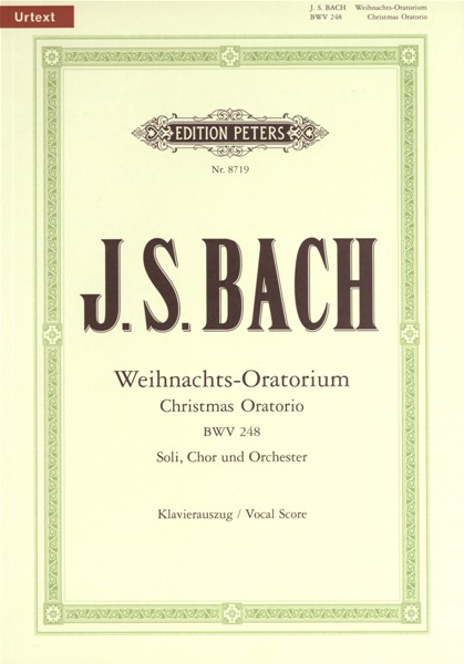 EDITION PETERS BACH JOHANN SEBASTIAN - CHRISTMAS ORATORIO BWV 248 - MIXED CHOIR (PER 10 MINIMUM)
