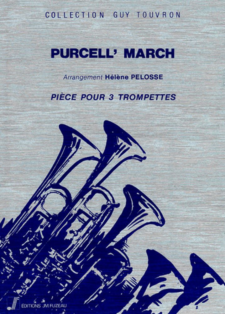 ANNE FUZEAU PRODUCTIONS PURCELL H. - PURCELL'S MARCH - 3 TROMPETTES