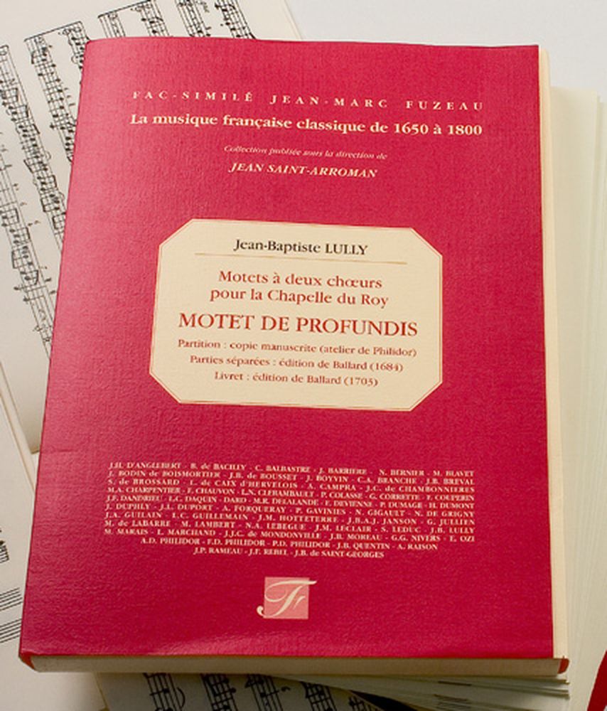 ANNE FUZEAU PRODUCTIONS LULLY J.B. - MOTETS A DEUX CHOEURS POUR LA CHAPELLE DU ROY, DE PROFUNDIS - FAC-SIMILE FUZEAU