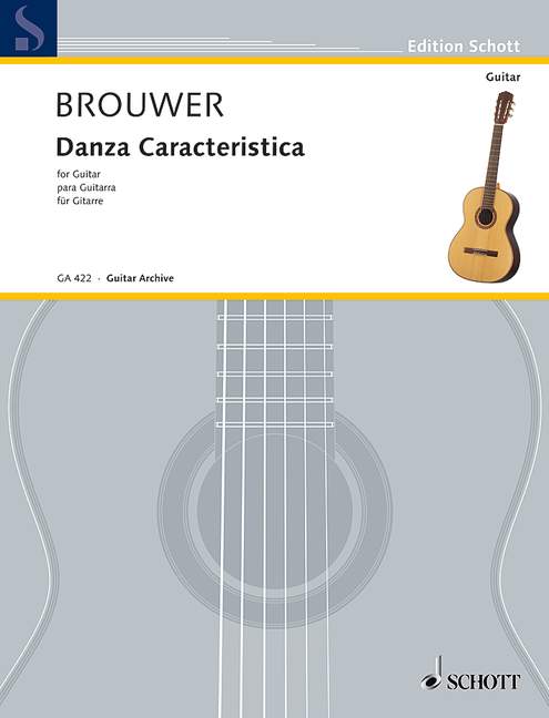 SCHOTT BROUWER LEO - DANZA CARACTERISTICA - GUITAR