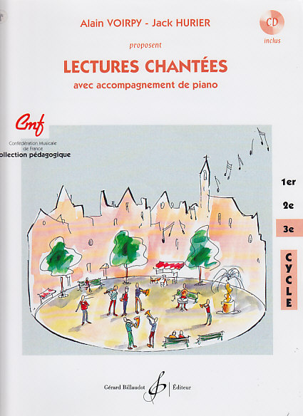 BILLAUDOT VOIRPY ALAIN - LECTURES CHANTEES 3EME CYCLE + CD