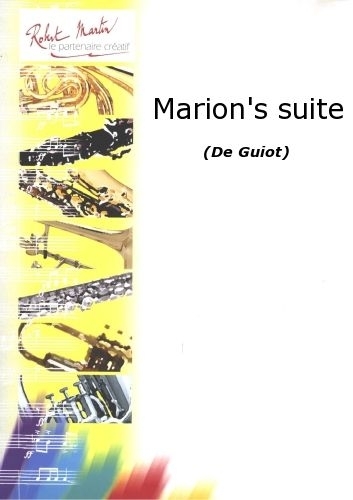 ROBERT MARTIN GUIOT - MARION'S SUITE