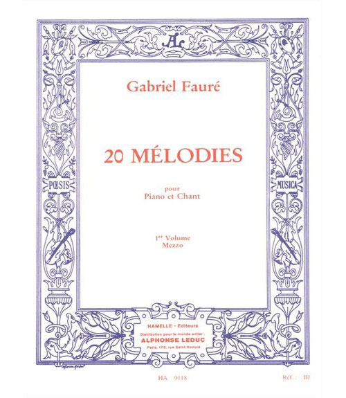 CHOUDENS FAURE GABRIEL - 20 MELODIES VOL.1 MEZZO-SOPRANO