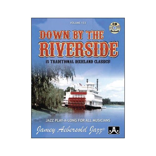AEBERSOLD AEBERSOLD N0133 - DOWN BY THE RIVERSIDE + AUDIO TRACKS 