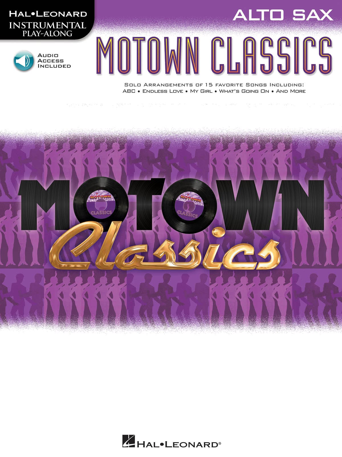 HAL LEONARD INSTRUMENTAL PLAY ALONG - MOTOWN CLASSICS + AUDIO TRACKS - ALTO SAXOPHONE