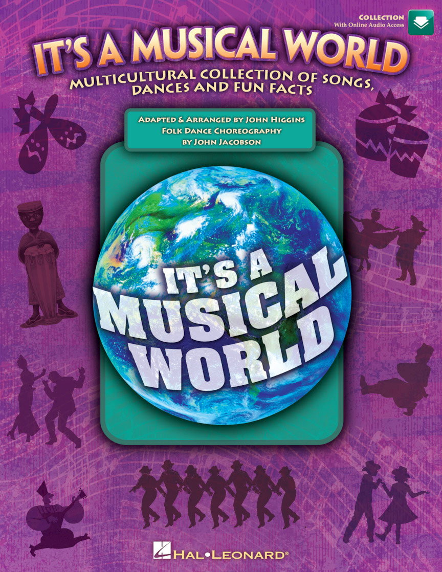 HAL LEONARD IT'S A MUSICAL WORLD SONGS DANCES FUN FACTS + AUDIO TRACKS - WORLD