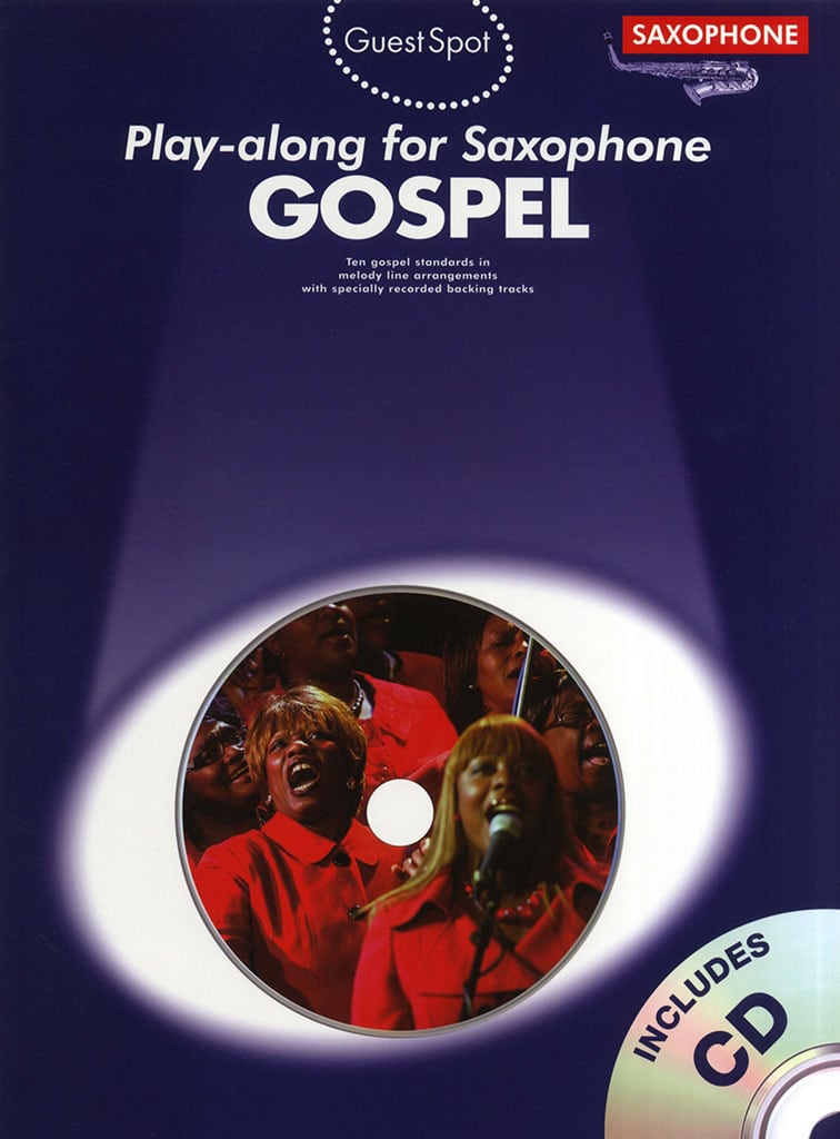 WISE PUBLICATIONS GUEST SPOT GOSPEL + AUDIO TRACKS - SAXOPHONE