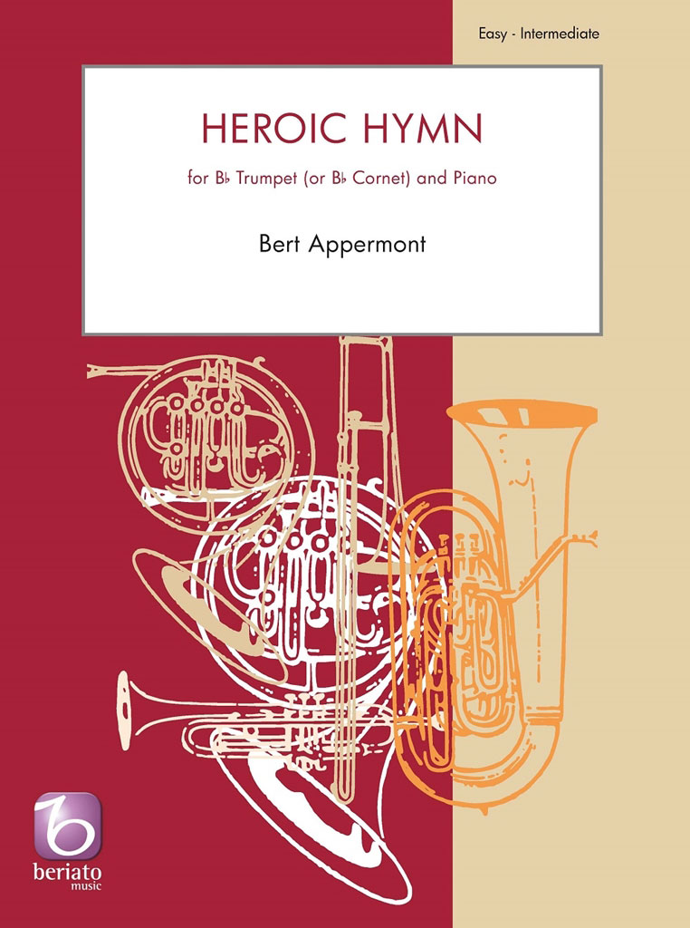 BERIATO MUSIC APPERMONT - HEROIC HYMN - TRUMPET SIB (OU HORNNAND SIB) AND PIANO