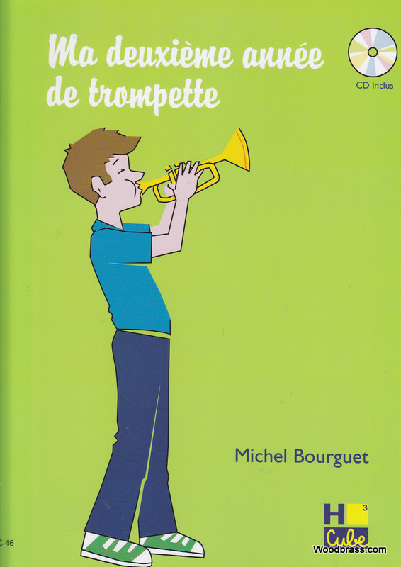 H. CUBE BOURGUET MICHEL - MA DEUXIEME ANNEE DE TROMPETTE + CD - TROMPETTE