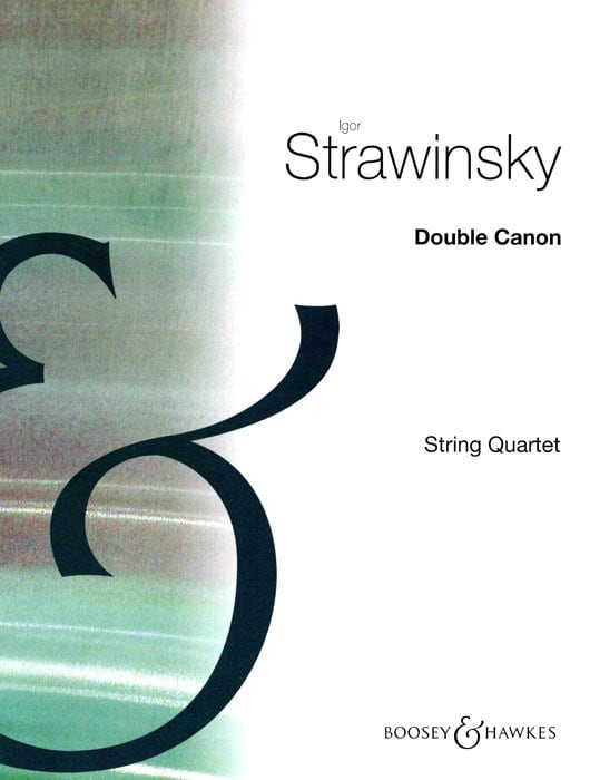 BOOSEY & HAWKES STRAVINSKY I. - DOUBLE CANON - STRING QUARTET