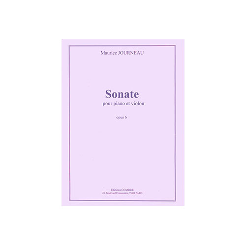 COMBRE JOURNEAU MAURICE - SONATE OP.6 - VIOLON ET PIANO