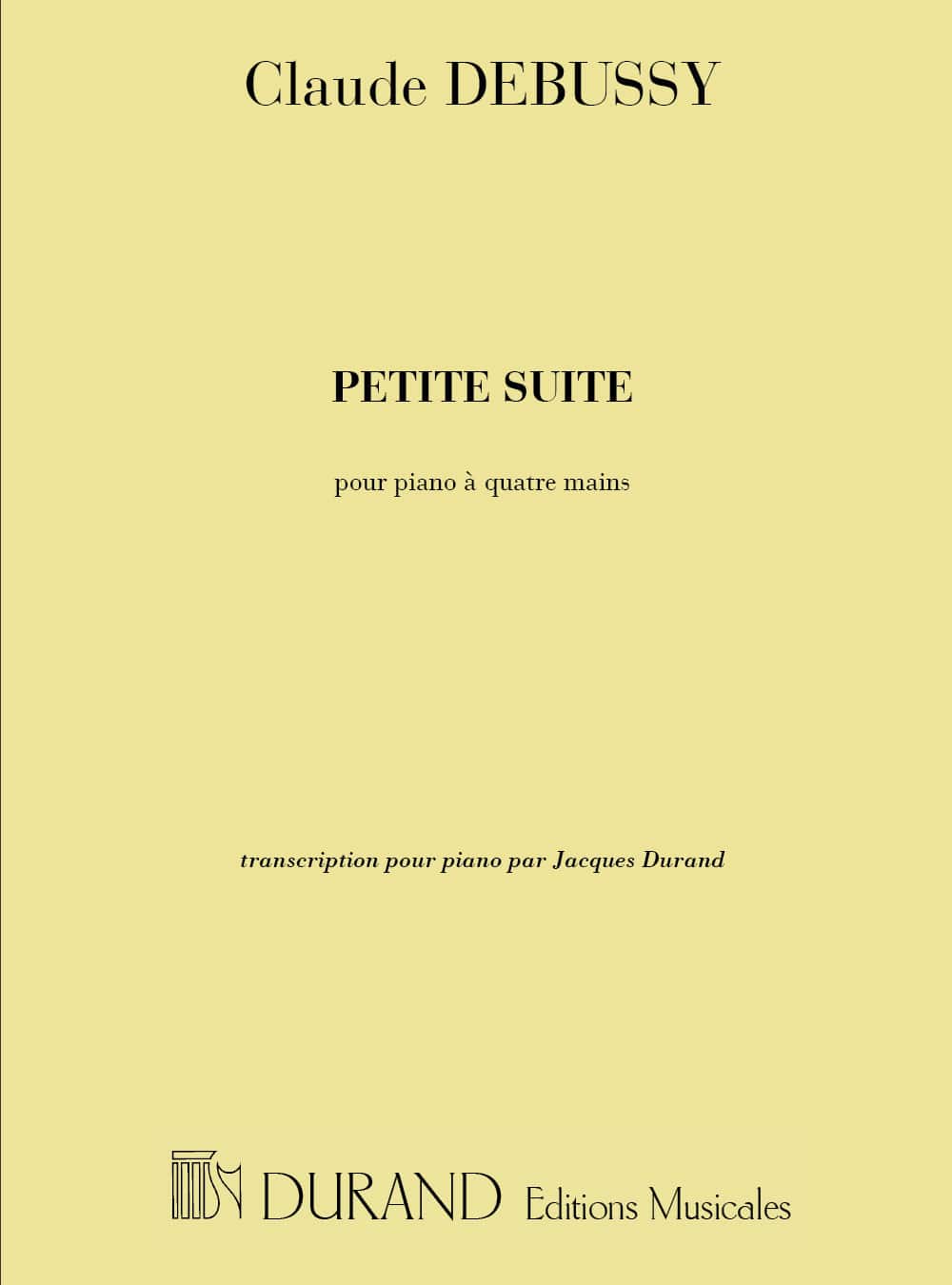 DURAND DEBUSSY C. - PETITE SUITE - PIANO