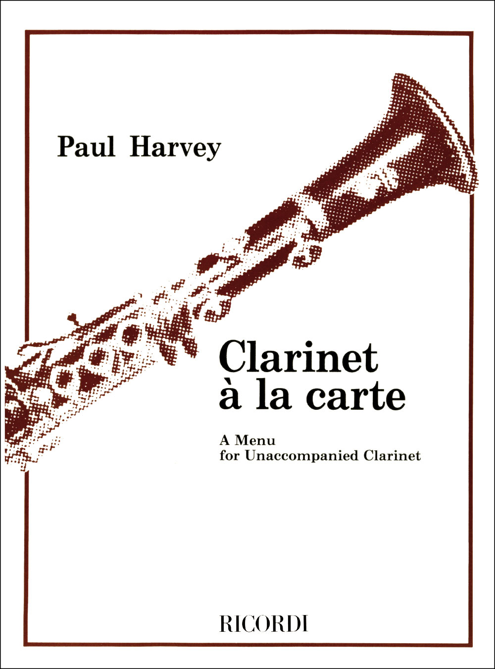 RICORDI HARVEY - CLARINET A LA CARTE - CLARINETTE ET PIANO