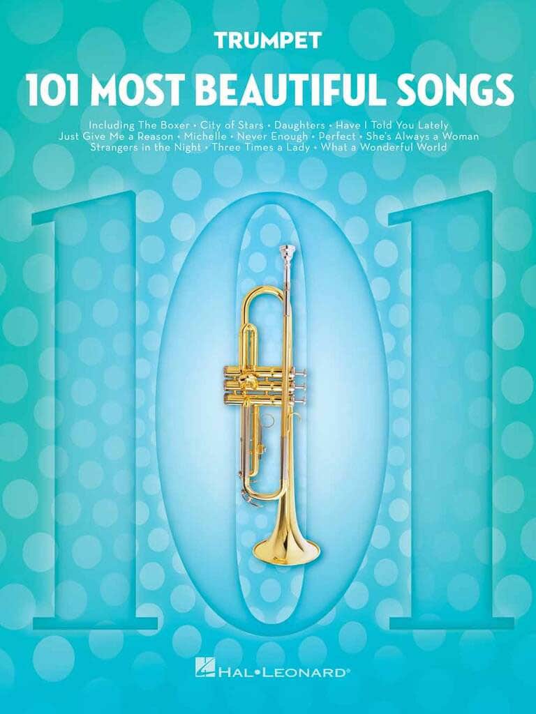 HAL LEONARD 101 MOST BEAUTIFUL SONGS - TROMPETTE