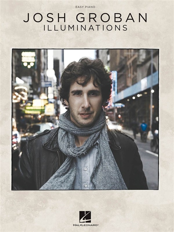 HAL LEONARD GROBAN JOSH ILLUMINATIONS EASY - PIANO SOLO