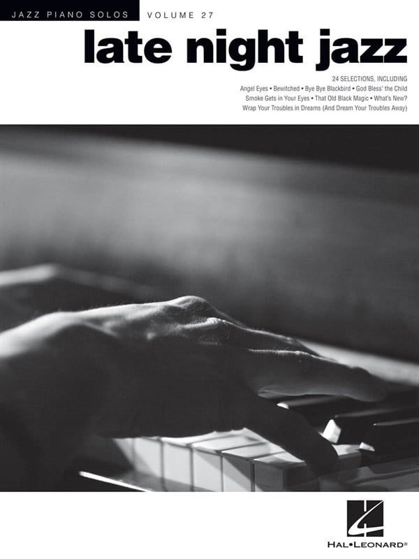 HAL LEONARD JAZZ PIANO SOLOS VOLUME 27 LATE NIGHT JAZZ - PIANO SOLO