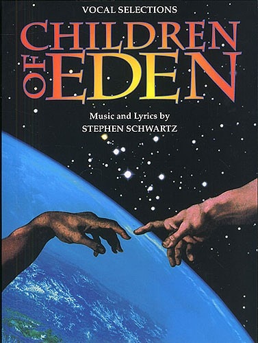 HAL LEONARD STEPHEN SCHWARTZ - CHILDREN OF EDEN - PVG