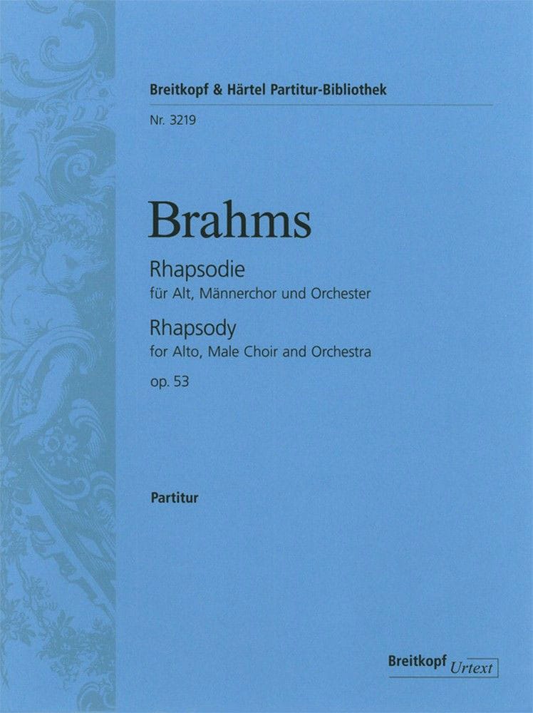 EDITION BREITKOPF BRAHMS JOHANNES - RHAPSODIE OP. 53 - ALTO VOICE, CHOIR, ORCHESTRA