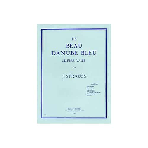 COMBRE STRAUSS JOHANN - LE BEAU DANUBE BLEU - PIANO