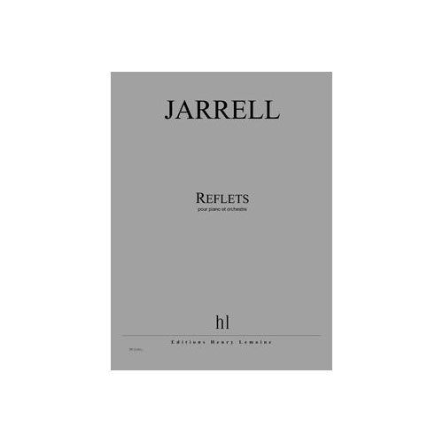 LEMOINE JARRELL MICHAEL - REFLETS - PARTITION 