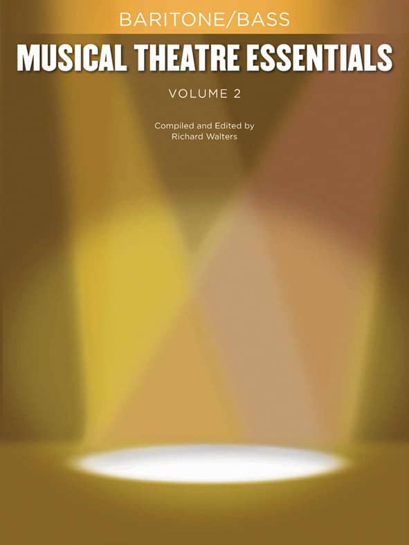 HAL LEONARD MUSICAL THEATRE ESSENTIALS - BARITONE/BASS - VOLUME 2 - BASS VOICE