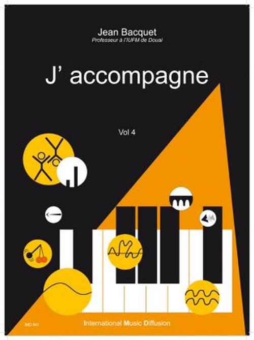 IMD ARPEGES BACQUET J. - J'ACCOMPAGNE VOL.4 - PIANO 