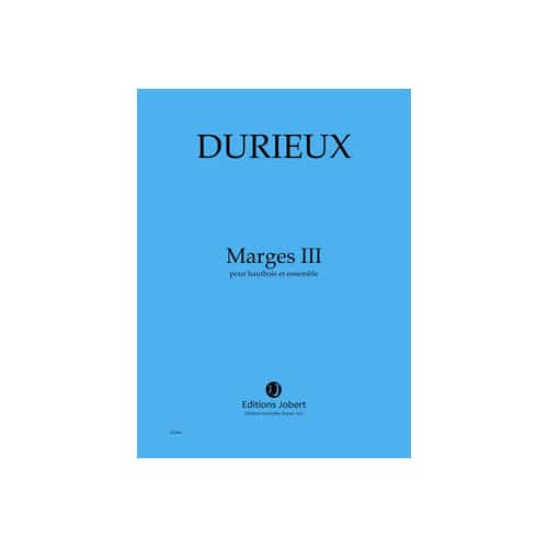 JOBERT DURIEUX FREDERIC - MARGES III - HAUTBOIS ET ENSEMBLE