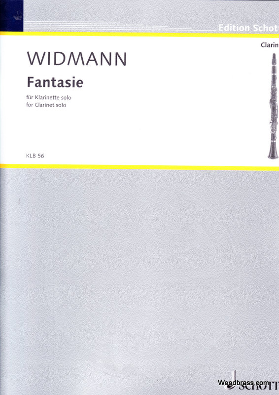 SCHOTT WIDMANN J. - FANTASIE - CLARINETTE SOLO