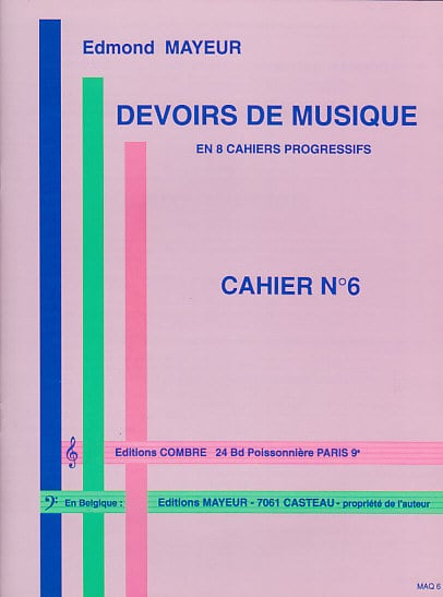 COMBRE MAYEUR EDMOND - DEVOIRS DE MUSIQUE CAHIER 6 -