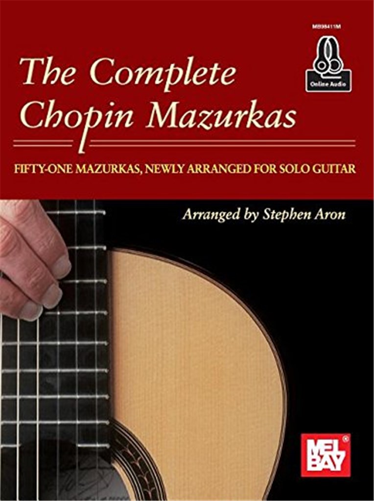MEL BAY ARON STEPHEN - THE COMPLETE CHOPIN MAZURKAS - GUITAR