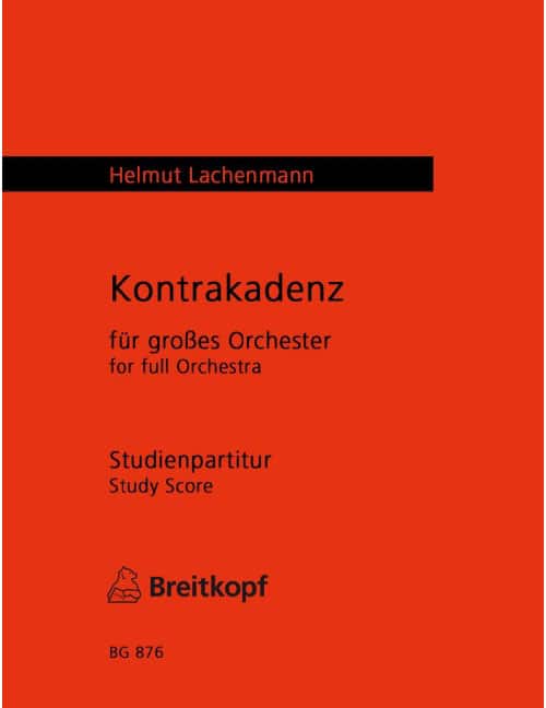 EDITION BREITKOPF LACHENMANN HELMUT - KONTRAKADENZ - ORCHESTRA