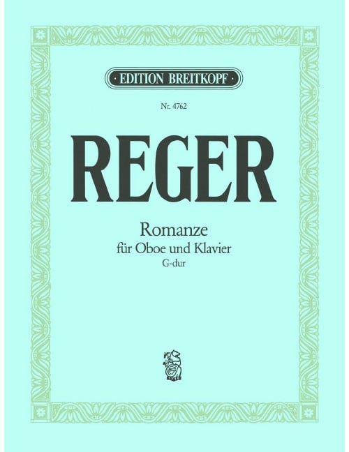 EDITION BREITKOPF REGER MAX - ROMANZE G-DUR - OBOE, PIANO