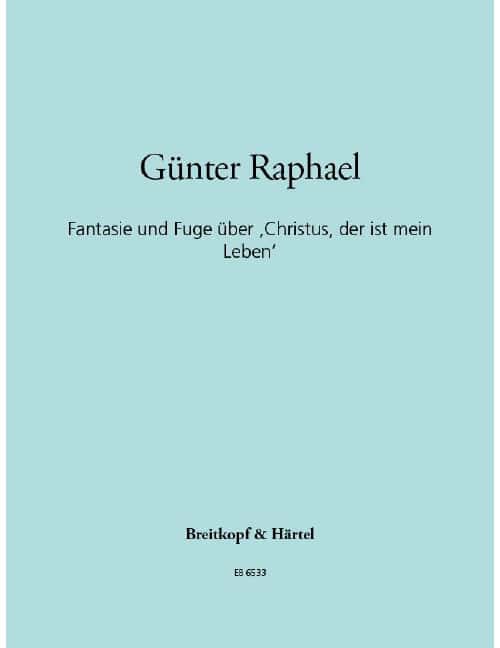 EDITION BREITKOPF RAPHAEL, GUNTER - FANTASIE UND FUGE - ORGAN