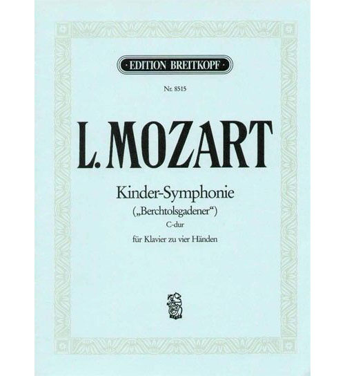 EDITION BREITKOPF MOZART LEOPOLD - KINDER-SYMPHONIE - PIANO