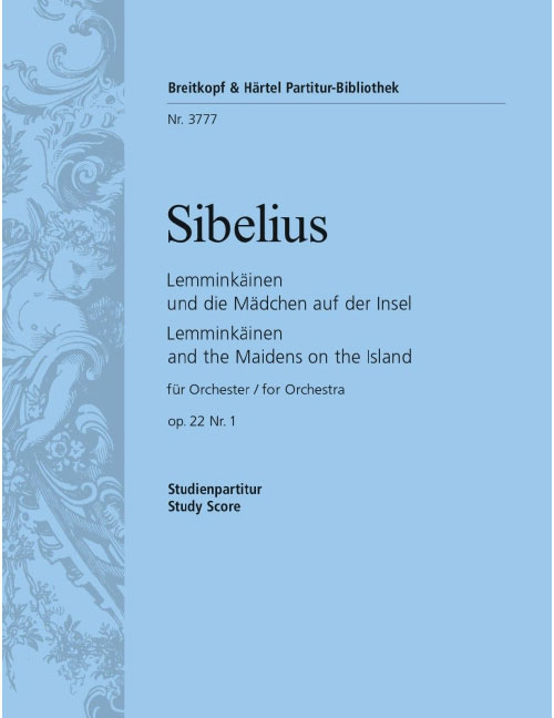 EDITION BREITKOPF SIBELIUS JEAN - LEMMINKAINEN OP. 22/1 - ORCHESTRA