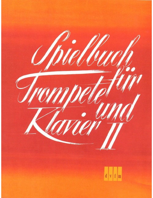 EDITION BREITKOPF SPIELBUCH FUR TRUMPETE UND KLAVIER 2 - TRUMPET AND PIANO