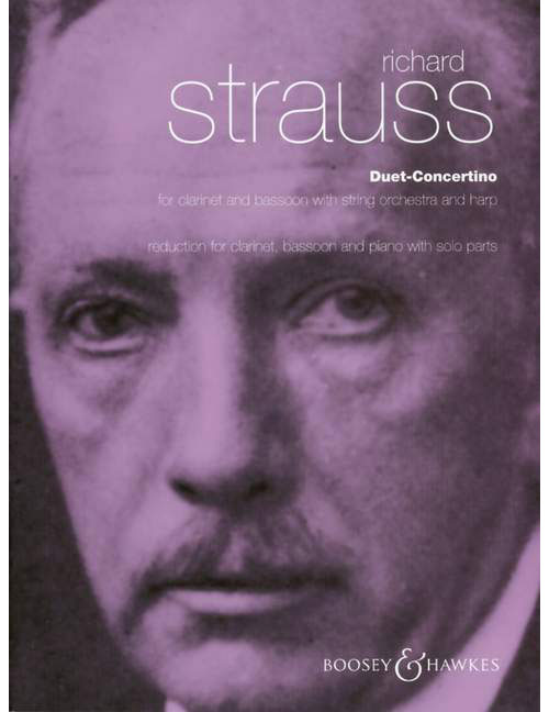 BOOSEY & HAWKES STRAUSS R. - DUET CONCERTINO - CLARINET, BASSOON WITH STRING ORCHESTRA AND HARP