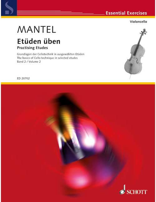 SCHOTT MANTEL G.- PRACTISING ETUDES VOL. 2- VIOLONCELLE