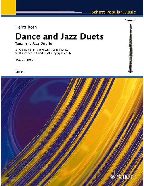 SCHOTT BOTH HEINZ - DANCE AND JAZZ DUETS HEFT 2 - 2 CLARINETS AND RHYTHM SECTION AD LIB.