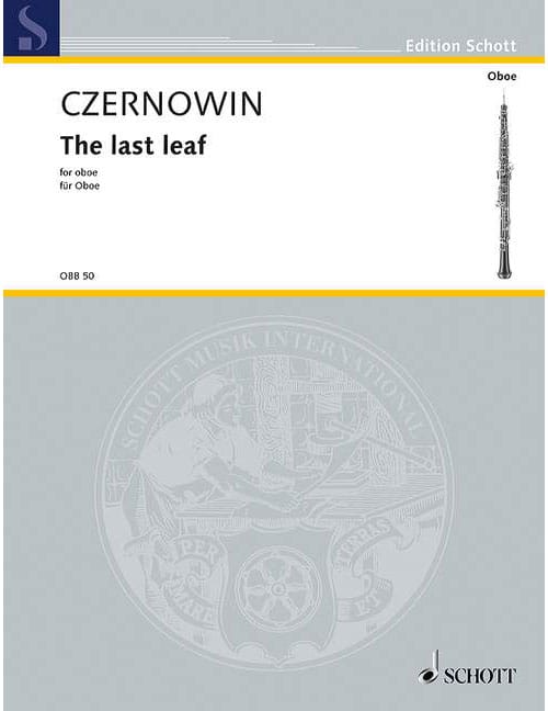 SCHOTT CZERNOWIN C. - THE LAST LEAF - HAUTBOIS